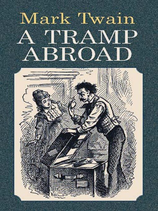 Title details for A Tramp Abroad by Mark Twain - Available